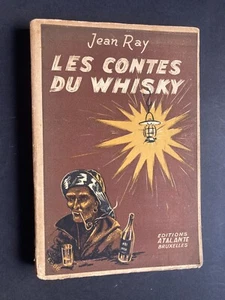 Jean Ray Les contes du Whisky Atlante 1946 BON ETAT PLUS - Picture 1 of 3