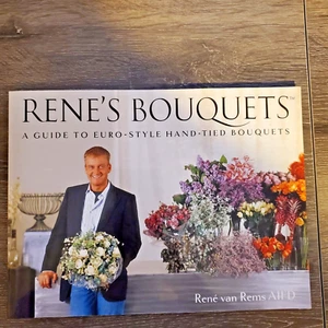 First Ed Rene's Bouquets A Guide To Euro-Style Hand-Tied Bouquets Rene Van Rems - Bild 1 von 11