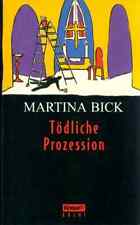TB Martina Bick/Tödliche Prozession 