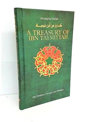 A Treasury of Ibn Taymiyyah: His Timeless Thought and Wisdom (Hardback) - Image 1 of 2
