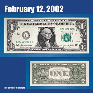 February 12, 2002 Birthday Anniversary $1 One Dollar Bill Serial Number 02122002 - Picture 1 of 2