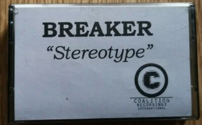 Breaker - Stereotype - PROMO Cassette - Coalition Recordings / Chop Em Out - Image 1 of 4
