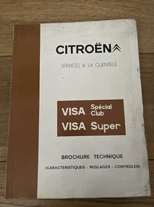 Manuel reparation  Citroen Visa Special Club Super Brochure Technique Réglages - Picture 1 of 17
