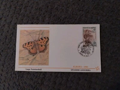 SPANNISH ANDORRA 01 FIRST DAY COVER 1985 EUROPA BUTTERFLIES - LARGE TORTOISEHELL - Image 1 of 2