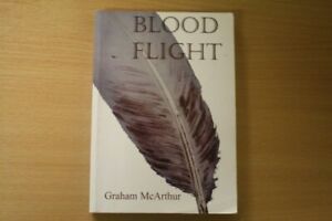 Blood Flight by McArthur, Graham Paperback Book The Cheap Fast Free Post