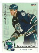 2003-04 Worcester IceCats (AHL) Tenth Anniversary Terry Virtue