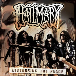 Hailmary – Disturbing The Peace (Remastered) - Picture 1 of 2