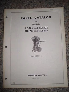 Johnson Outboard Parts Catalog Manual 1962 Sea Horse 25 HP RD-17S&R RDL-17S&R  - Picture 1 of 3