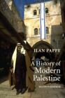A History of Modern Palestine: One Land, Two Peoples , Pappe, Ilan , paperback ,