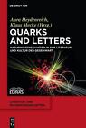 Quarks and Letters: Naturwissenschaften in Der Literatur Und Kultur Der Gegenwar