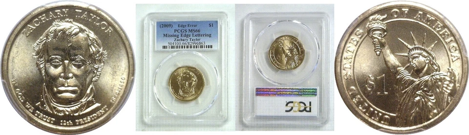 2009 $1 Zachary Taylor Mint Error Missing Edge Lettering PCGS MS 66 - Image 1 of 3