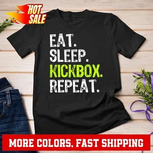 Eat Sleep Kickbox Repeat Kickboxing Kick Boxing Gift Unisex T-shirt - Picture 1 of 20