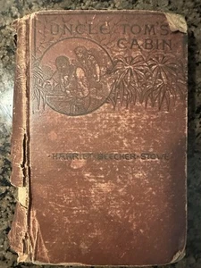 Uncle Tom’s Cabin by Harriet Beecher Stowe 1878 Second Edition HC Needs Repair - Picture 1 of 10