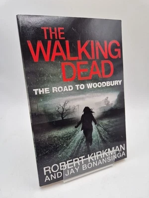 The Walking Dead : The Road to Woodbury - Robert Kirkman & Jay Bonansinga - B52 - image 1 of 4