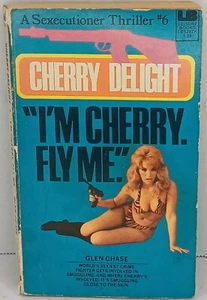 VTG Book CHERRY DELIGHT I’m Cherry Fly Me Glen Chase Sexecutioner #6 Leisure PB - Picture 1 of 9