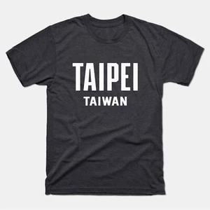 Taipei Shirt | Taiwanese Vacation | Taipei Taiwan T-Shirt | Taipei Tee Shirt - Picture 1 of 11