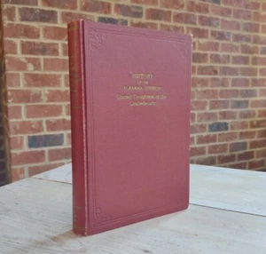 RARE 1937 HISTORY OF THE ALABAMA DIVISION Daughters of the Confederacy BOOK Huey - Picture 1 of 10