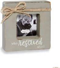Mud Pie Who Rescued Who? Wooden Frame