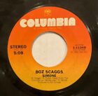 BOZ SCAGGS SIMONE/LOOK WHAT YOU&#39;VE DONE TO ME 1980 7&quot; 45 RPM FREE COMBINE SHIPP