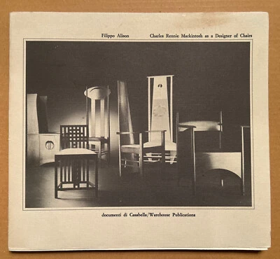 CHARLES RENNIE MACKINTOSH As a Designer of Chairs. Alison. 1st Eng. Ed. 1974 - Image 1 of 4