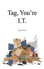 Tag, You're I.T. von Todd Sullivan Taschenbuch