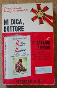 LIBRO MI DICA DOTTORE Barnard Safford 1967 Longanesi manuale igiene femminile - Picture 1 of 3