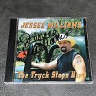 *SIGNÉ* The Truck Stops Here par Jessee Williams (CD, 2009) jamais utilisé comme neuf