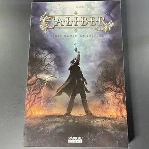 Caliber Vol. 1: The First Canon Of Justice (Radical Comics November 2009) TPB - Picture 1 of 6