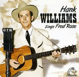 Hank Williams - Sings Fred Rose - Picture 1 of 1