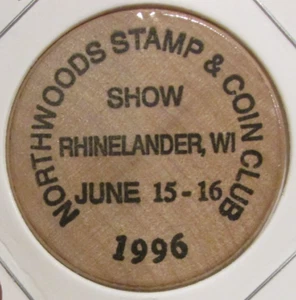 1996 Northwoods Stamp & Coin Club Rhinelander, WI Wooden Nickel Token Wisconsin - Picture 1 of 2