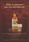 2008 Wild Turkey Bourbon - "In Case You Ever Wonder" - 101 Bottle - Print Ad