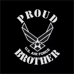 Proud US Air Force Brother Military 1 Color Window Wall Vinyl Decal Sticker - Picture 1 of 5