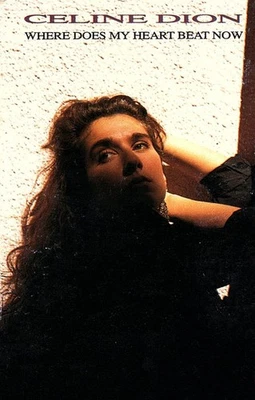 Céline Dion - Where Does My Heart Beat Now (Cass, Single, Dol) (Very Good Plus  - Image 1 of 4