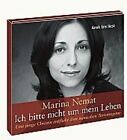 Marina Nemat Ich Bitte Nicht Um Mein Leben (Leserin: Anuk Ens)  [4 Cd]
