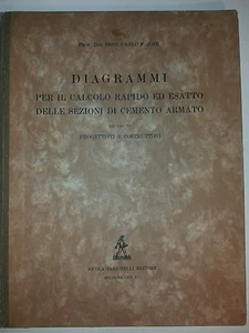 JODI=DIAGRAMMI CALCOLO RAPIDO ED ESATTO DELLE SEZIONI DI CEMENTO ARMATO=1937 - Picture 1 of 1