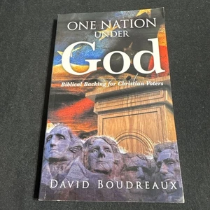 One Nation Under God: Biblical Backing for Christian Voters by Boudreaux, Dav... - Bild 1 von 1