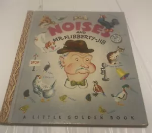 Vintage A Little Golden Book Noises & Mr. Flibberty-Jib 1947 A Edition - Picture 1 of 5