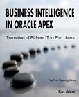 Business Intelligence In Oracle Apex: Transitio. Ahmed<|