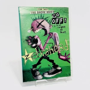 Zebrahead The Show Must Go Off Live At The House Of Blues Concert DVD - Imagen 1 de 2