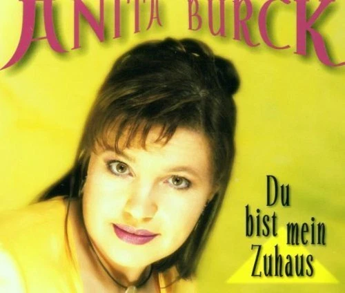Anita Burck Du bist mein Zuhaus (2001)  [Maxi-CD] - Bild 1 von 1