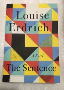 The Sentence by Louise Erdrich (First Edition Paperback) NEW - Imagen 1 de 3
