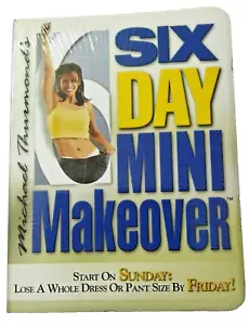 Six Day Mini Makeover FACTORY SEALED Lose a dress size in a week - Picture 1 of 2