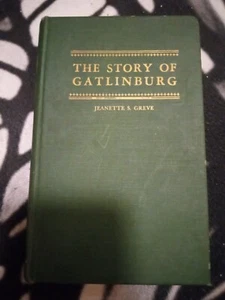 The Story Of Gatlinburg Hard To Find Book - Imagen 1 de 9