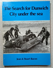 The Search For Dunwich, Suffolk. City Under The Sea. Jean & Stuart Bacon