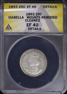 1893 Isabella Commemorative Quarter Dollar ANACS EF 40 Details | XF - Picture 1 of 4