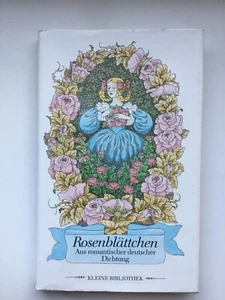„Rosenblättchen“ Aus romantischer deutscher Dichtung - Bild 1 von 10