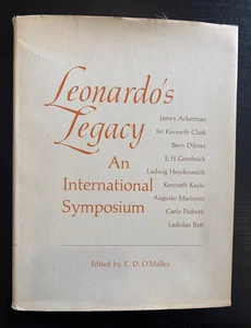 LEONARDO'S LEGACY - C. D. O'MALLEY - 1ST ED. - 1969 - UCLA PRESS. - DJ. - Picture 1 of 19