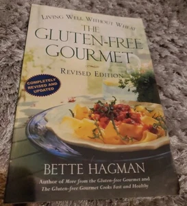 Gluten-Free Gourmet by Bette Hagman (2000, Trade Paperback, Revised edition) - Foto 1 di 3