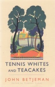 Tennis Whites and Cakes by Betjeman, John Book The Cheap Fast Free Post