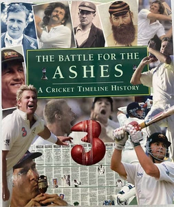 The Battle For The Ashes A Cricket Timeline History 2006 Hardcover - Picture 1 of 6